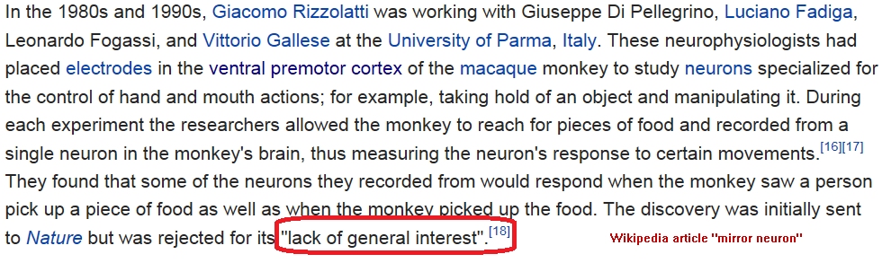 Excerpt from Wikipedia article on 'mirror neuron' mentioning that Nature rejected early article by Dr. Rizzolatti and colleagues, as being 'not of general interest.' Click on this image to see Wikipedia's reference at PubMed.